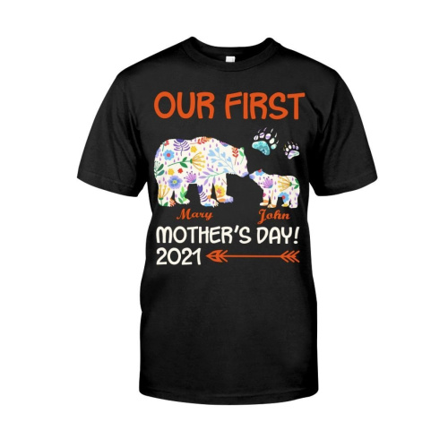 Personalized Bear Our First Mother’s Day 2021 Shirt Custom Name Bear Shirt Mother's Day Bear Lover Gifts T-Shirt, Hoodies For Men And Women Mothers Day Gift Happy Mothers Day