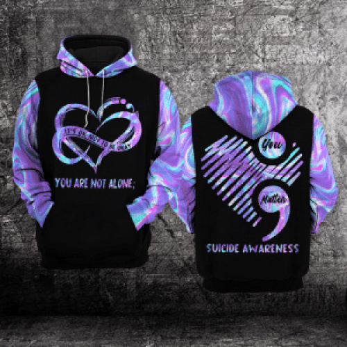 You Are Not Alone, Suicide Awareness 3D All Over Print Hoodie, Zip-up Hoodie