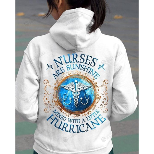 Nurses Are Sunshine Mixed With A Little Hurricane 3D All Over Print Hoodie, Zip-up Hoodie
