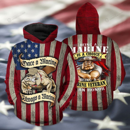 Once A Marine Always A Marine 3D All Over Print Hoodie