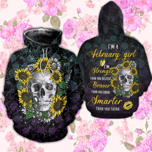 Skull And Sunflower - February Girl 3D All Over Print Hoodie, Zip-up Hoodie