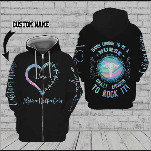 Personalized Tough Enough To Be A Nurse Custom Name 3D All Over Print Hoodie, Zip-up Hoodie