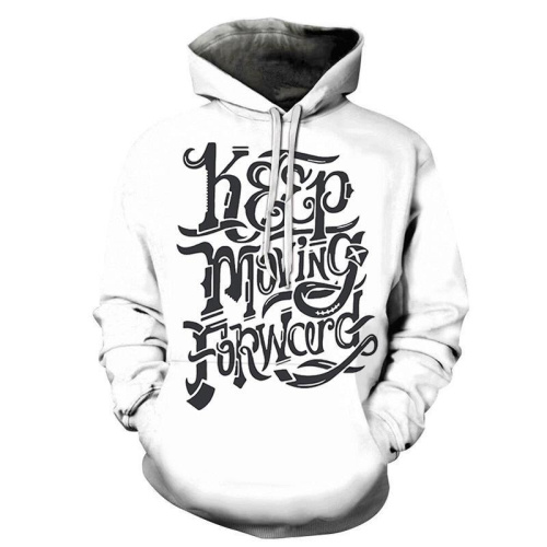 Keep Moving Forward 3D - Sweatshirt, Hoodie, Pullover